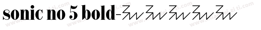 sonic no 5 bold字体转换